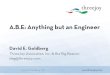 ABE: Anything But an Engineer