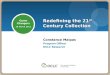 Redefining the 21st Century Collection
