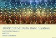 Distributed data base systems