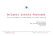 Trends for 2011.5 and Beyond