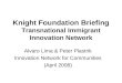 Trasnational Immigrant Innovation Network