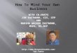 How To Mind Your Own Business, July 16, 2012