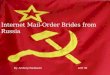 Internet Mail Order Brides from Russia