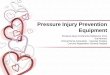 Sue Monaro, Concord Repatriation General Hospital - Pressure Injury Prevention Equipment: Characteristics & Functionality
