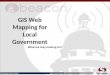 GIS Web Mapping for Local Government