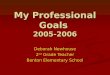 My Professional Goals 2005-06