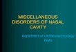 Miscellaneous disorders of nasal cavity