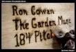 Ron Cowan - The Garden Muse