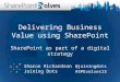 Creating business value using SharePoint