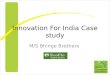 Case Study1  Mif Innovation For Innovation For India Awards
