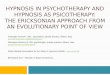 Hypnosis in psychotherapy and hypnosis as psicotherapy