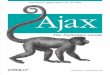 Ajax : The Definitive Guide by Anthony T. Holdener III