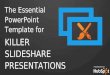 The essential power_point_template_for_killer_slideshare_presentations