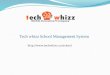 Techwhizz School Management System