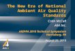 The New Era of National Ambient Air Quality Standards