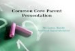 Common Core Parent Presentation
