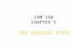 Chapter 3 - The Gaseous State