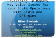 LISA 2013 -- sysops-api -- Leveraging In-Memory Key Value Stores for Large Scale Operations with Redis and CFEngine