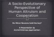 Human Altruism and Cooperation