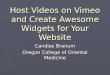 Host Videos on Vimeo and Create Awesome Widgets for Your Website