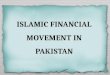 Islamic finacial movement in Pakistan