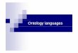 Ontology languages and OWL