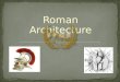 Roman Architeture