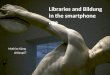 Libraries and Bildung in the smartphone age