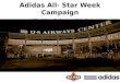 Adidas All-Star Week Campaign