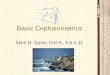 Basic Cephalometrics