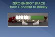 Zero Energy Space_green Building