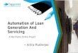 Automation of loan generation and servicing