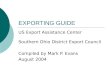 EXPORTING GUIDE US Export Assistance Center