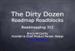 The Dirty Dozen Roadmap Roadblocks