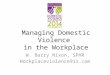 Managing Domestic Violence in the Workplace
