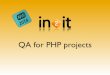 Workshop quality assurance for php projects - PHPNW Manchester 2014