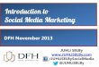Introduction to Using Social Media Marketing for Business 2013