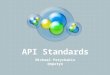 API Athens Meetup - API standards   25-6-2014