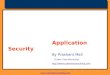 Application Security: By Prashant Mali Cyber law Consultant
