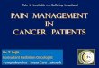 Pain management in cancer patients