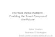 The Web Portal Platform - Enabling the Smart Campus of the Future