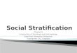 Chapter 9 Social Stratification (Introduction of Sociology and Anthropology)