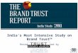The Brand Trust Report, India Study, 2011
