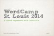 WordCamp St Louis 2014 - Carrie Dils