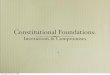 Constitutional Foundations: Instutionas and Compromises 2009
