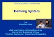 Dbs3024 biz trx week 4 banking system