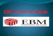 Ebm insurance broker proud to support you purchase the right cover