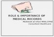 Medical Records Role and its Maintenance