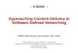 Approaching Content Delivery in Software Defined Networking
