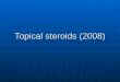 Topical Steroids